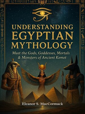 cover image of Understanding Egyptian Mythology